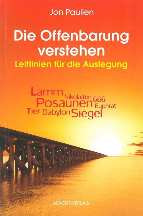 Advent-Verlag GmbH-Die Offenbarung verstehen_2420099_1 Advent-Verlag GmbH-Die Offenbarung verstehen_2420099_