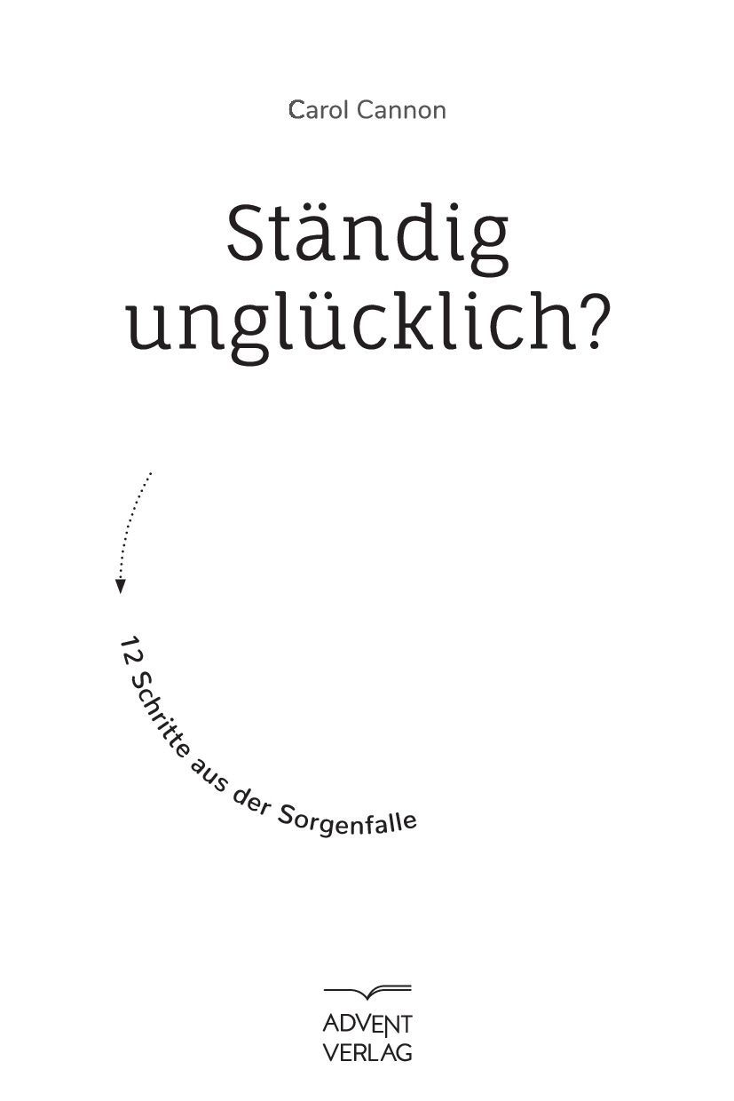 Advent-Verlag GmbH-Ständig unglücklich?_2422222_
