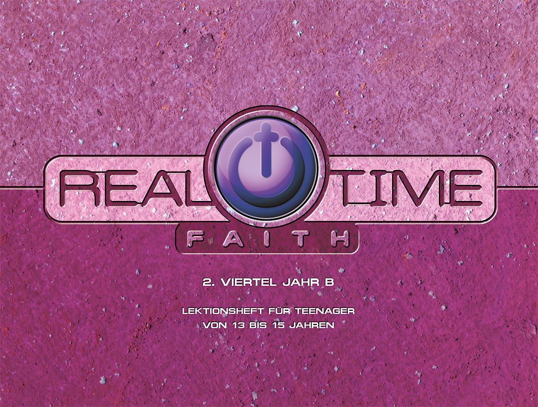 1331764_0.jpg Lektion "Real Time Faith", Zyklus B, 2. Viertel, Teilnehmer