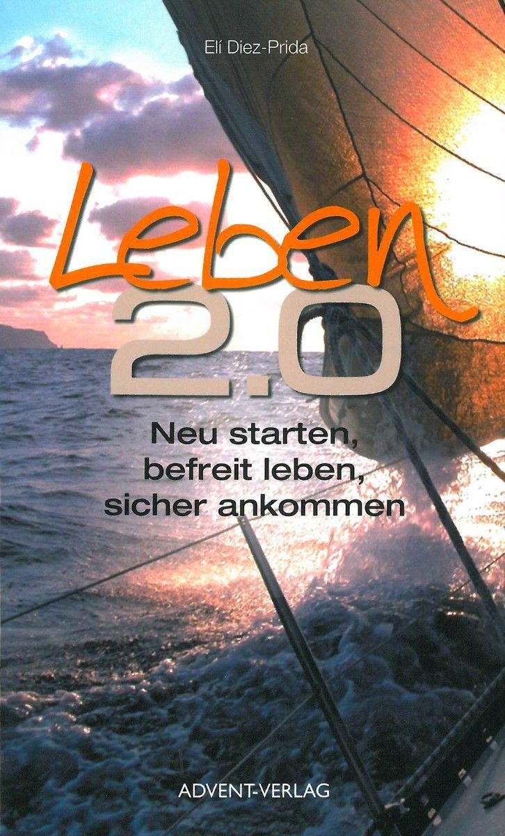 Advent-Verlag GmbH-Leben 2.0_2120216_2 Advent-Verlag GmbH-Leben 2.0_2120216_