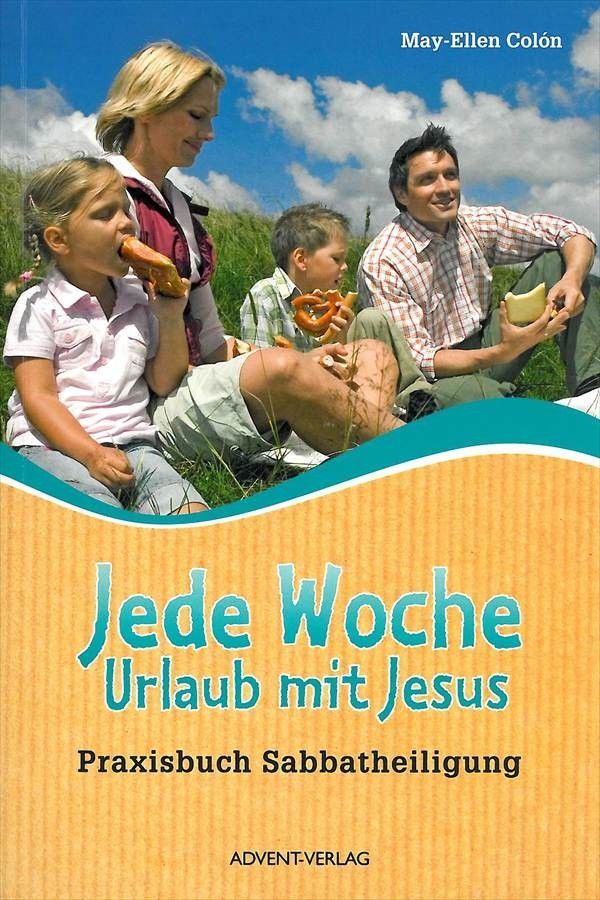 Advent-Verlag GmbH-Jede Woche Urlaub mit Jesus_2420204_1 Advent-Verlag GmbH-Jede Woche Urlaub mit Jesus_2420204_