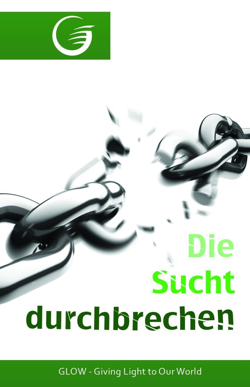 GLOW e.V.-GLOW-Flyer: Die Sucht durchbrechen_4741201_