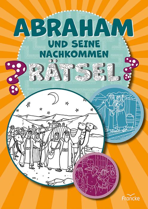 Francke -Abraham und seine Nachkommen, Rätsel_2942737_