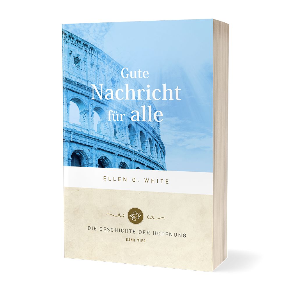 Advent-Verlag Schweiz-Gute Nachricht für alle, Textausgabe_2410829_1 Advent-Verlag Schweiz-Gute Nachricht für alle, Textausgabe_2410829_