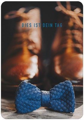 Dies ist dein Tag